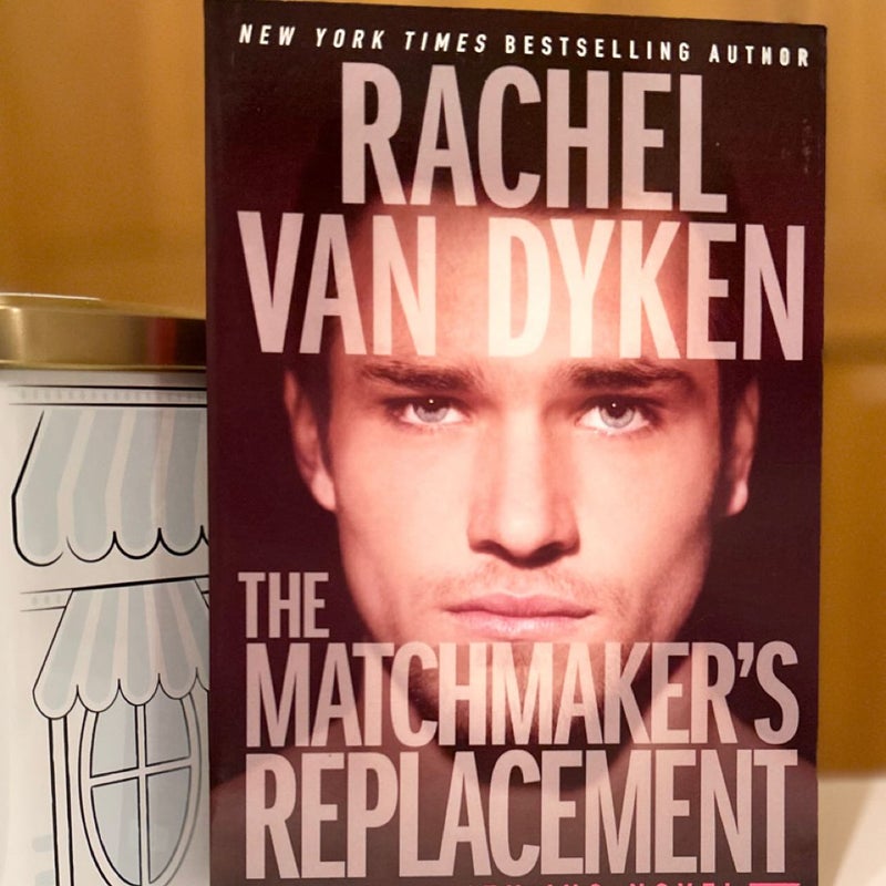 The Matchmaker's Replacement  -signed- 