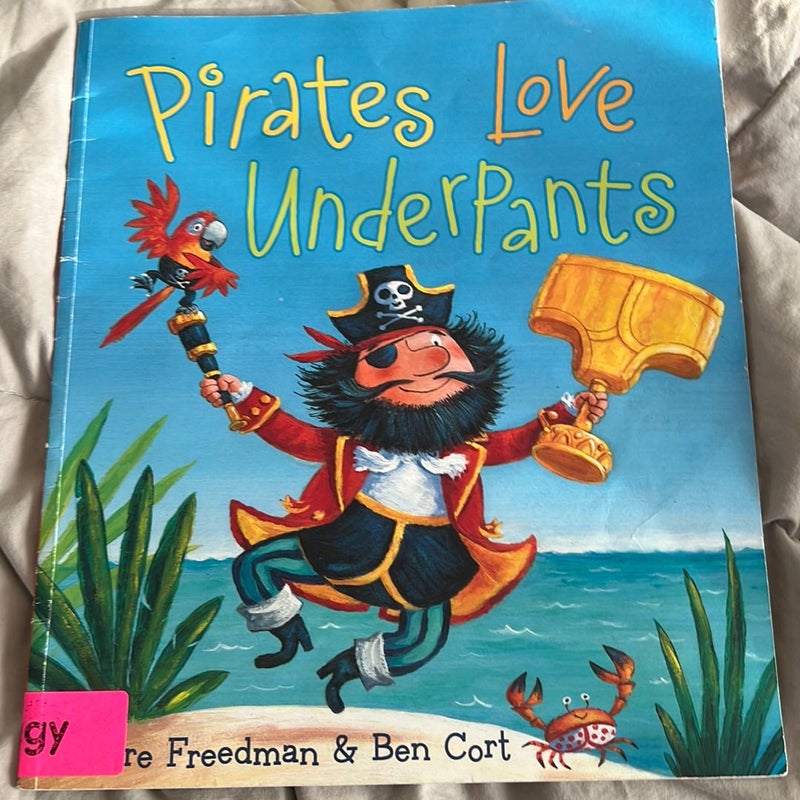 Pirates Love Underpants