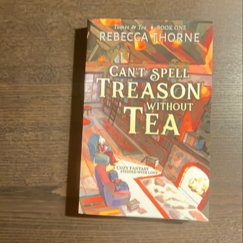 Can't Spell Treason Without Tea