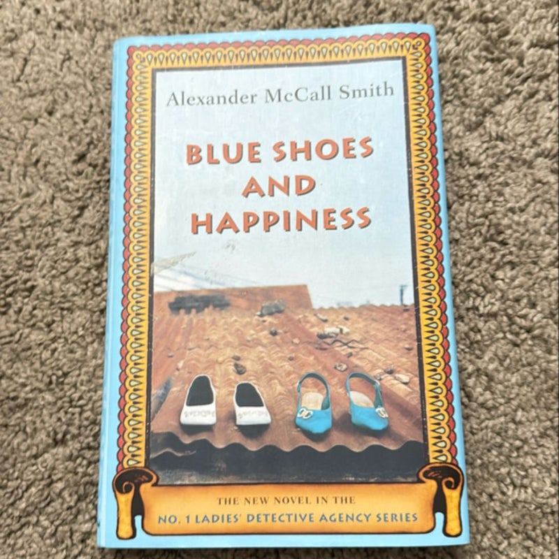 Blue Shoes and Happiness