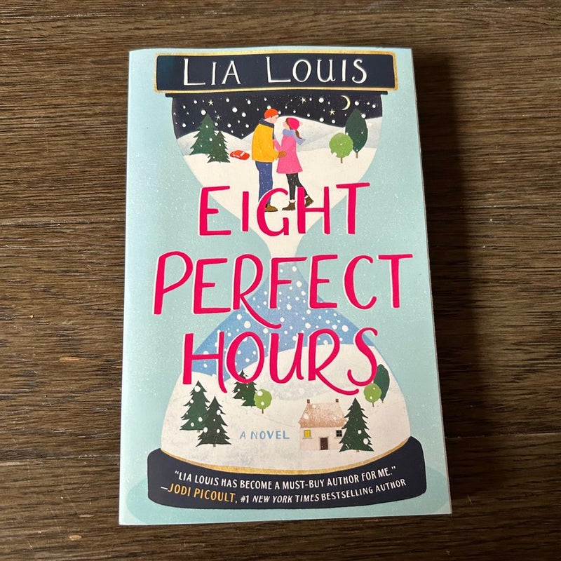 Eight Perfect Hours