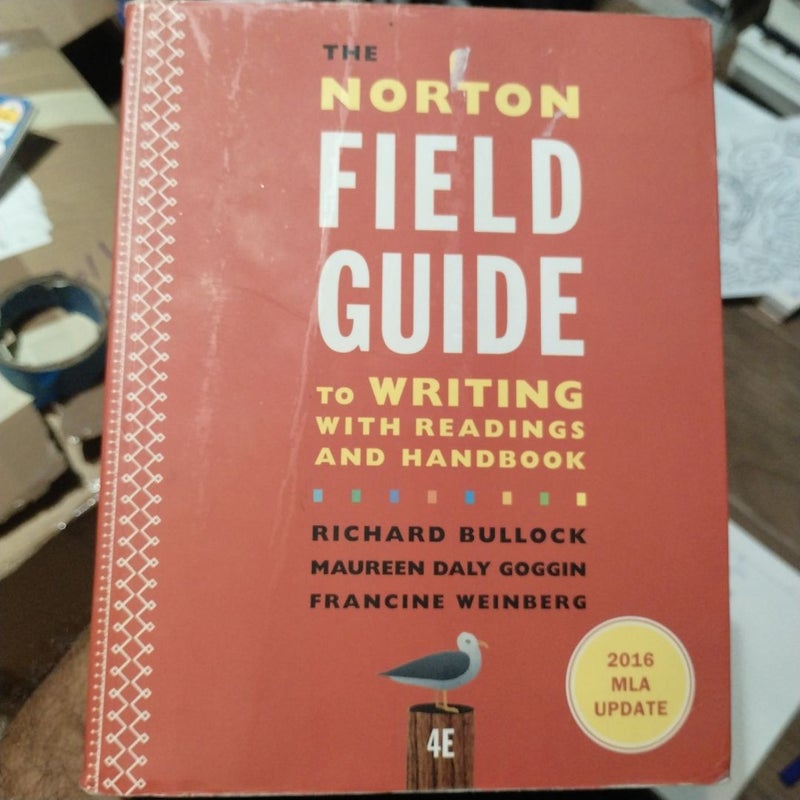 The Norton Field Guide to Writing with 2016 MLA Update