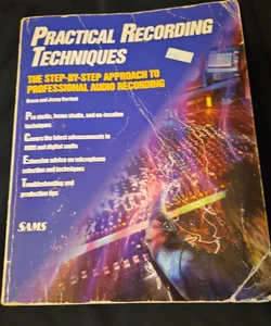 Practical Recording Techniques