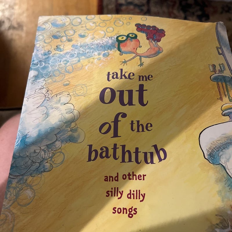 Take Me Out of the Bathtub