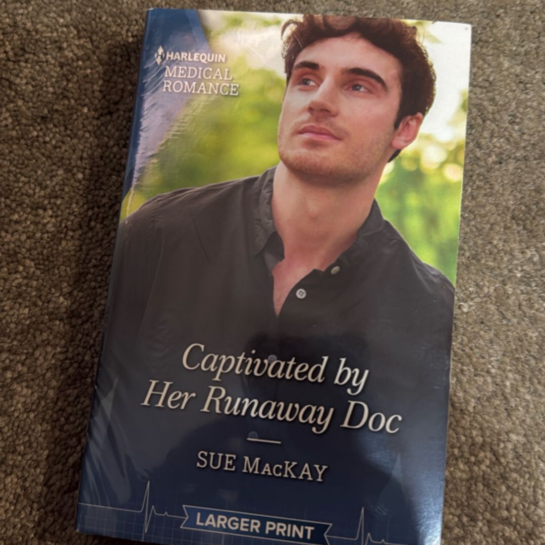 Captivated by Her Runaway Doc