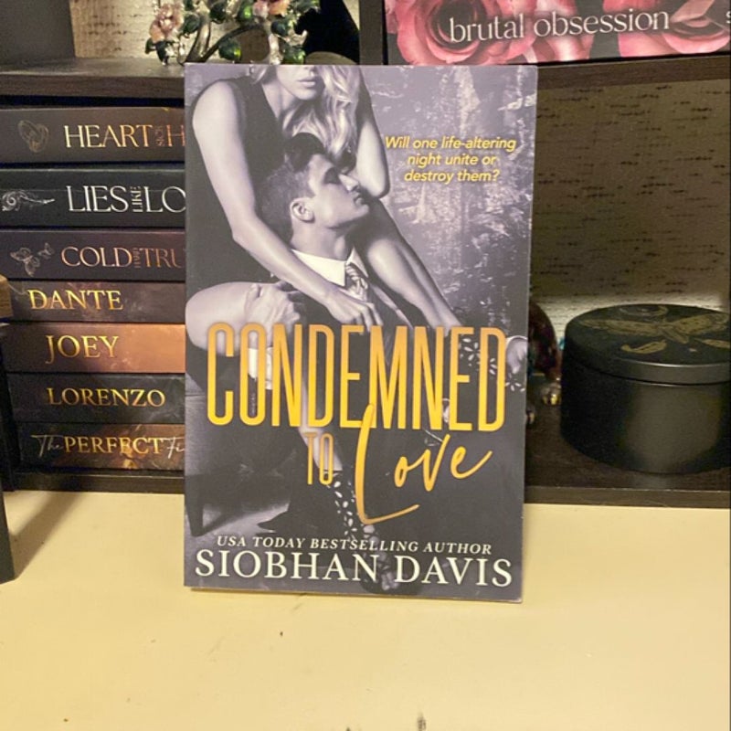 Condemned to Love