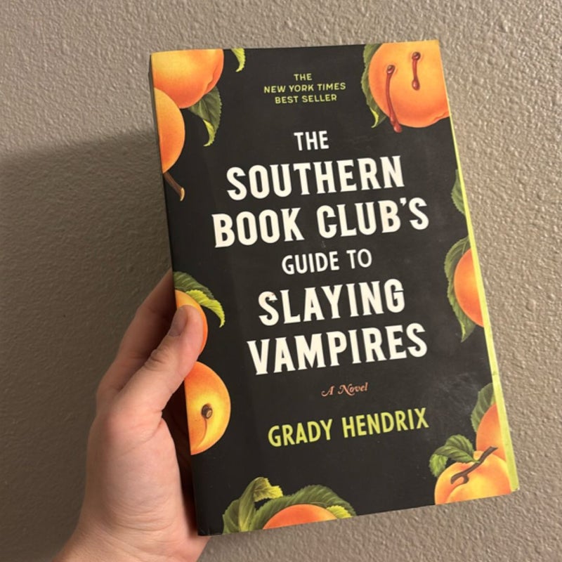 The Southern Book Club's Guide to Slaying Vampires