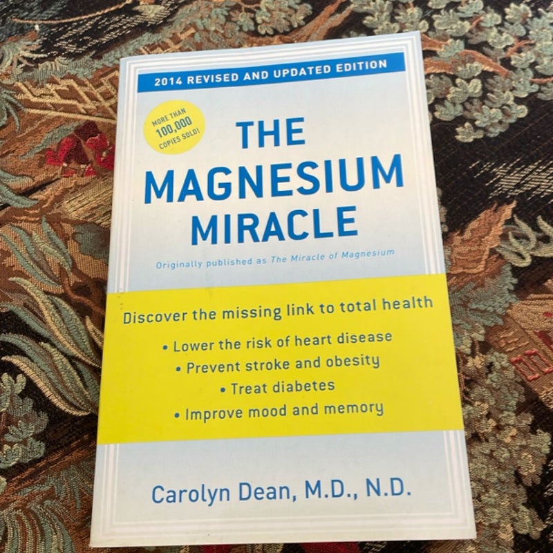 The Magnesium Miracle (Revised and Updated)