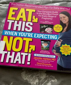Eat This, Not That! When You're Expecting