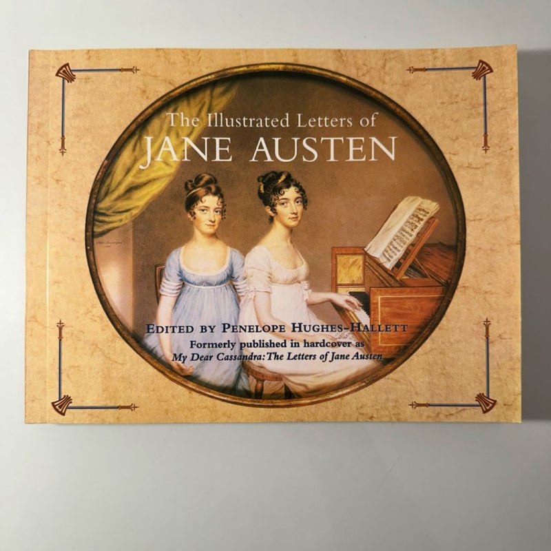 The Illustrated Letters of Jane Austen by Penelope Hughes-Hallett 1st American.