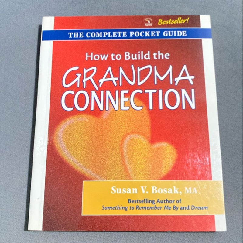 How to Build the Grandma Connection