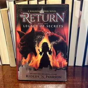 Kingdom Keepers: the Return Book Two Legacy of Secrets (Kingdom Keepers: the Return, Book Two)