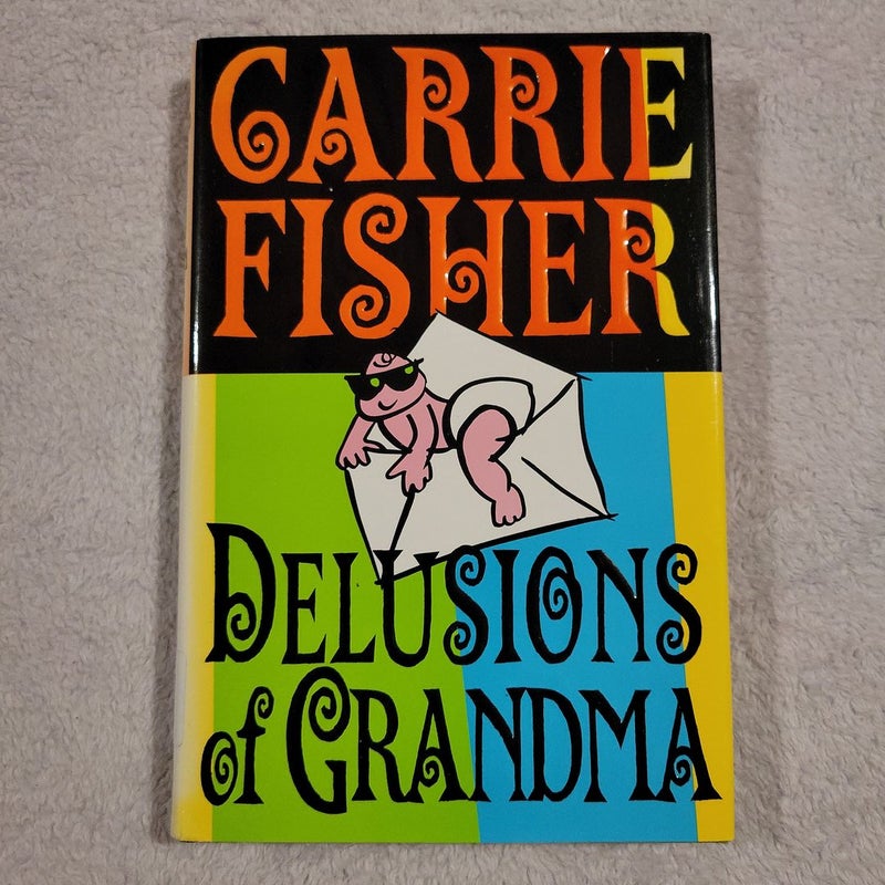 Delusions of Grandma