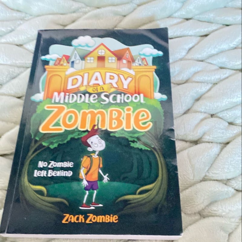 Diary of a Middle School Zombie