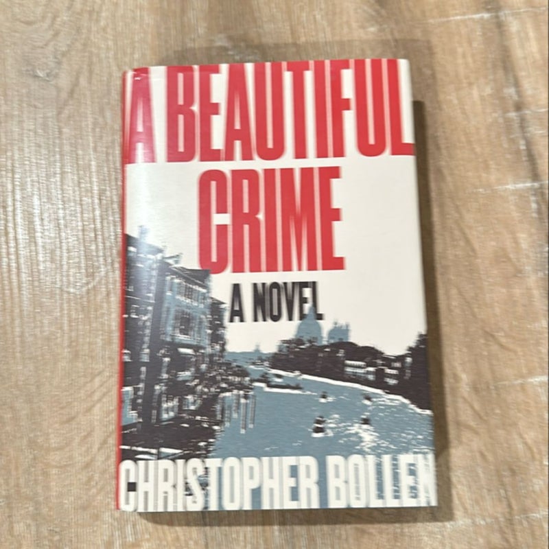 A Beautiful Crime