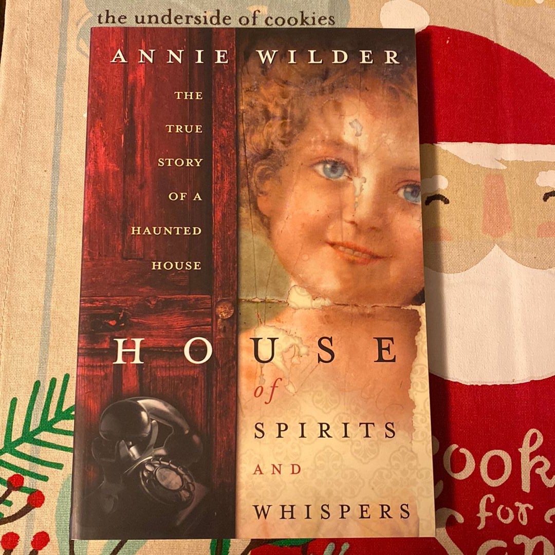 House of Spirits and Whispers