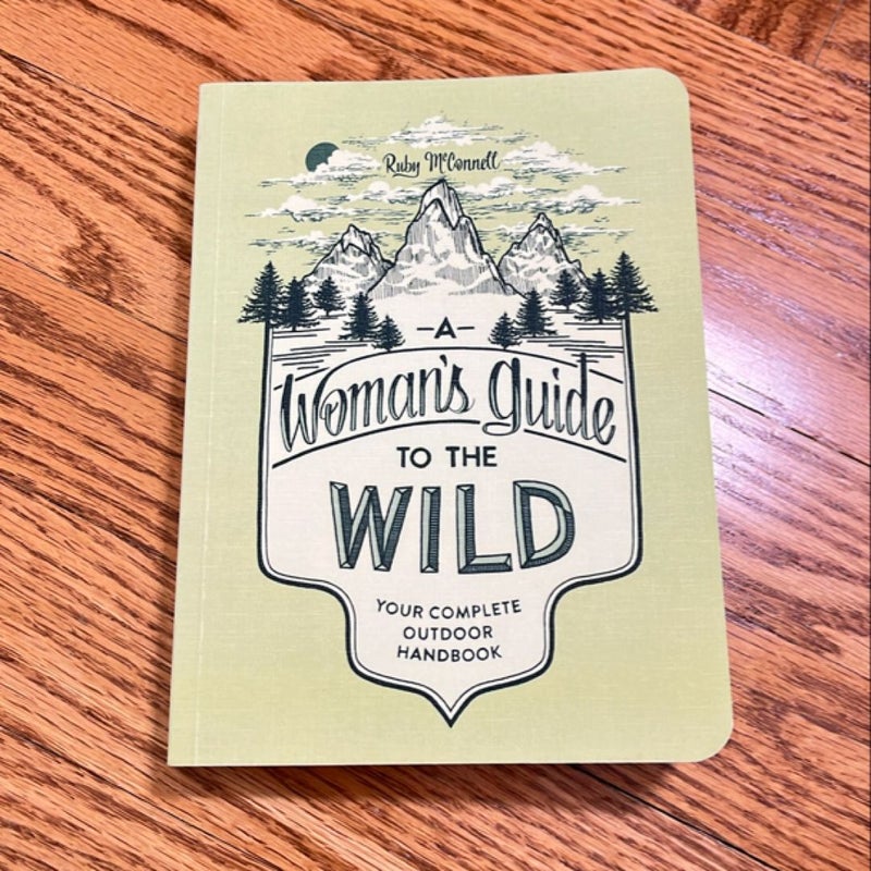 A Woman's Guide to the Wild