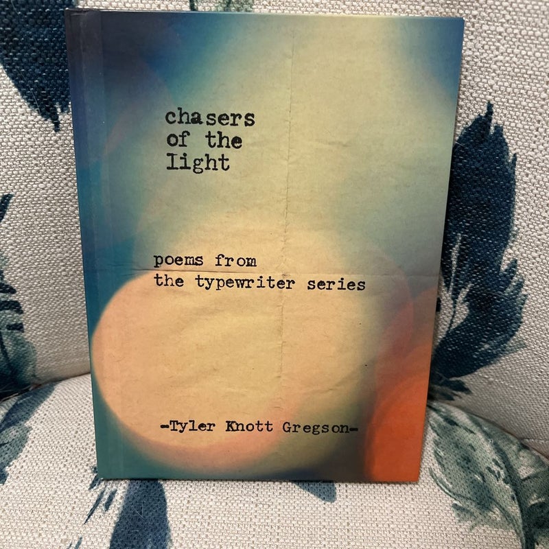 Chasers of the Light