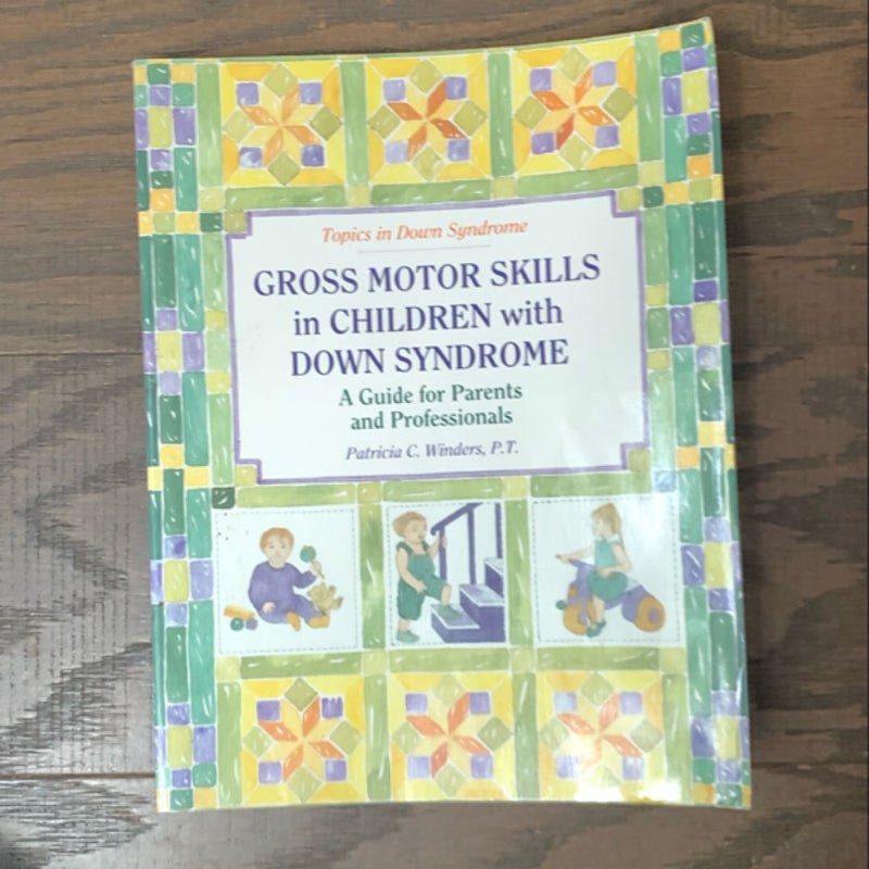 Gross Motor Skills in Children with down Syndrome
