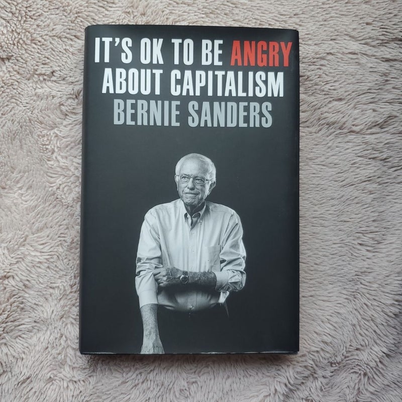 It's OK to Be Angry about Capitalism