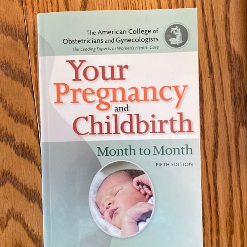 Your Pregnancy and Childbirth