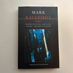 Mark Ravenhill Plays: 1
