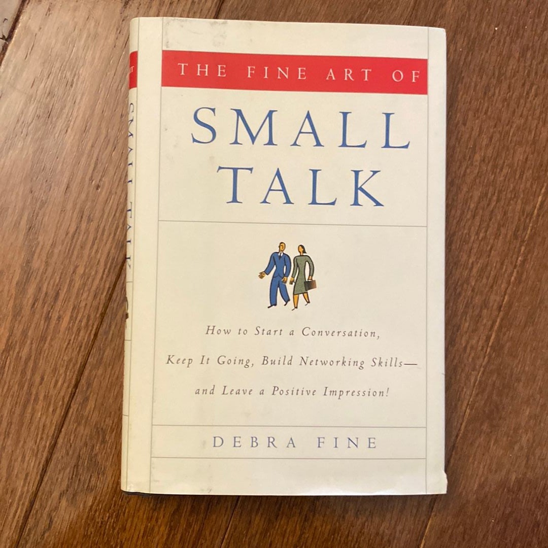 The Fine Art of Small Talk