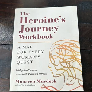 The Heroine's Journey Workbook