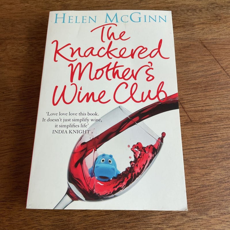 The knackered mother’s wine club