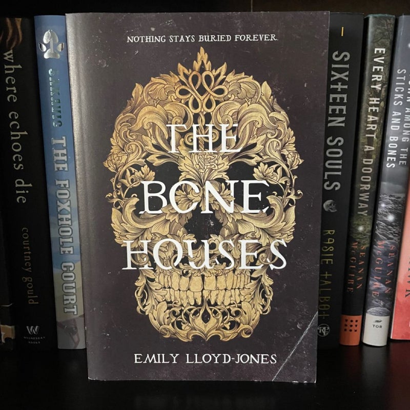 The Bone Houses