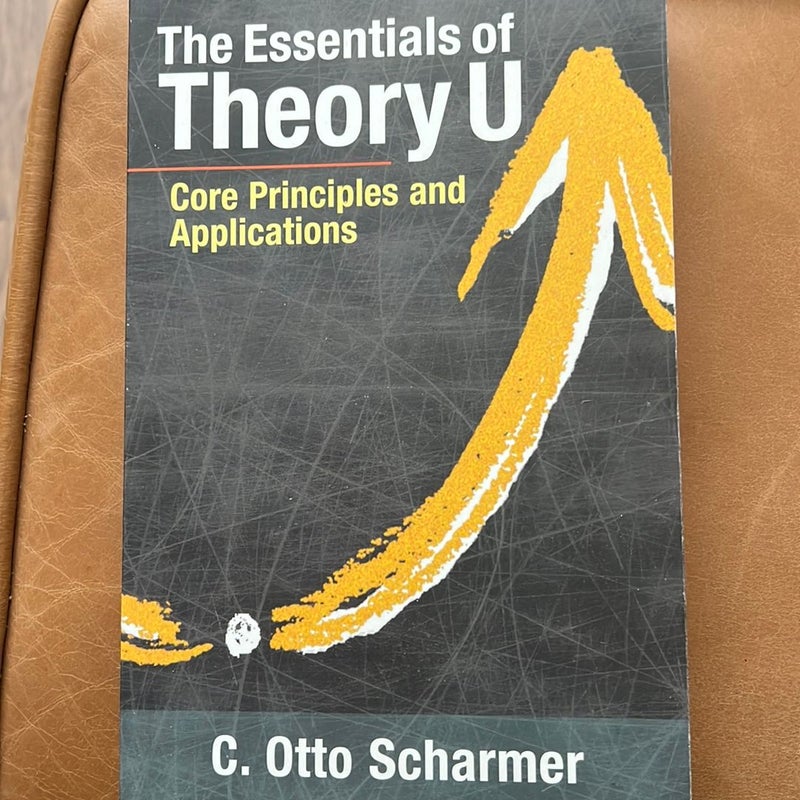 The Essentials of Theory U