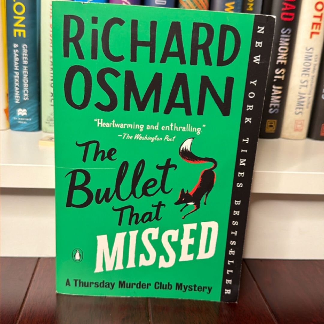 The Bullet That Missed