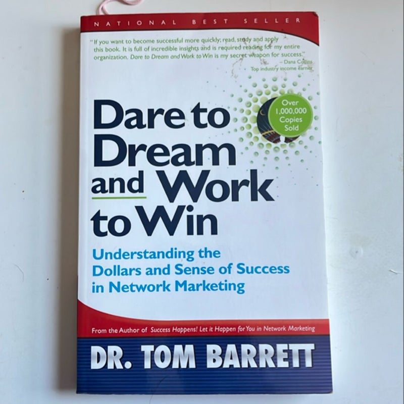 Dare to Dream and Work to Win