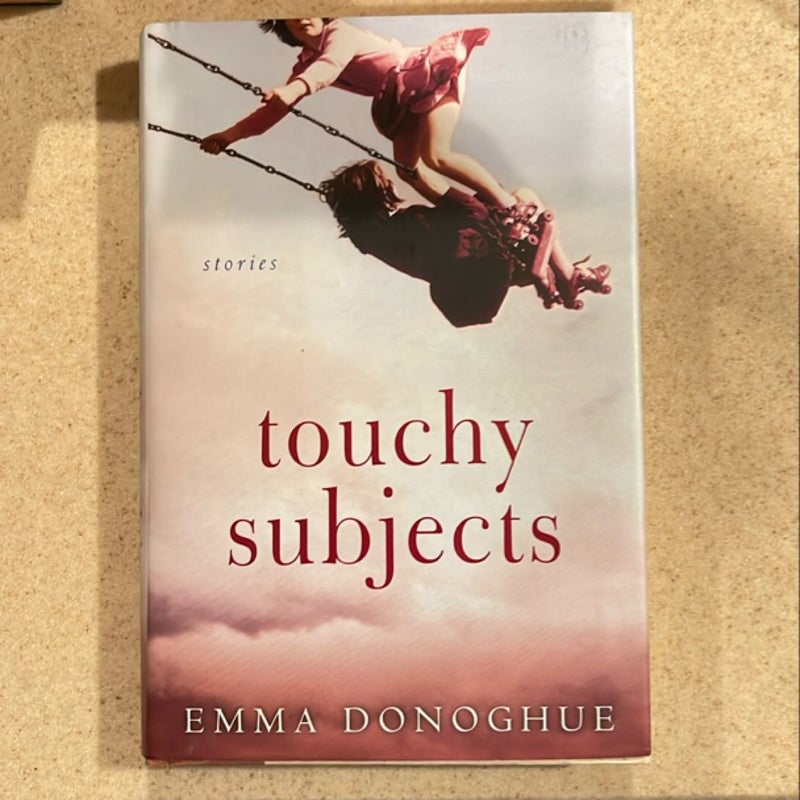 Touchy Subjects