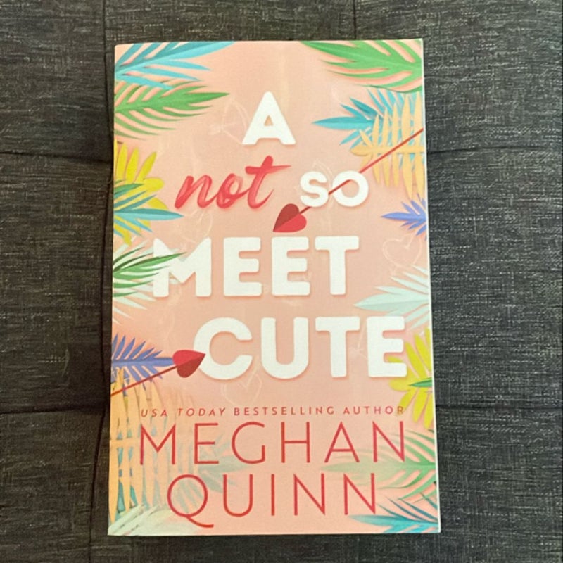 *SIGNED* A Not So Meet Cute