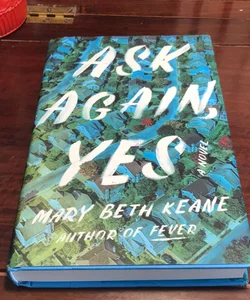 1st ed.1st * Ask Again, Yes