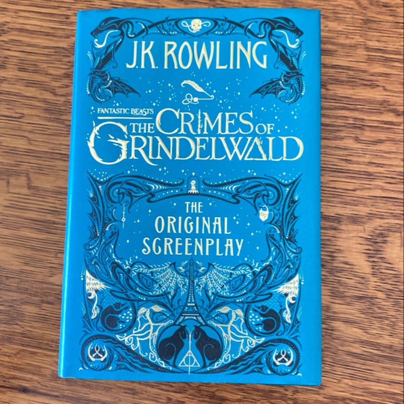 Fantastic Beasts: the Crimes of Grindelwald: the Original Screenplay