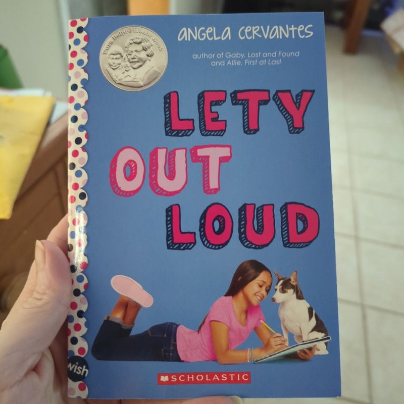 Lety Out Loud: a Wish Novel