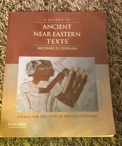 A Reader of Ancient near Eastern Texts
