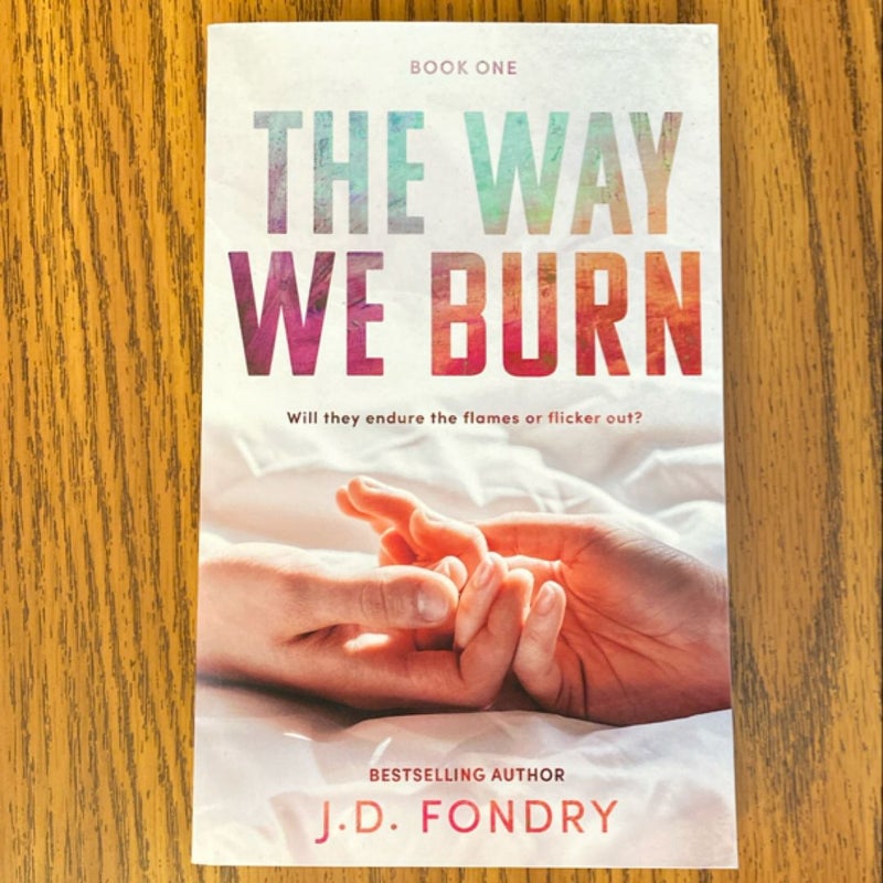 The Way We Burn