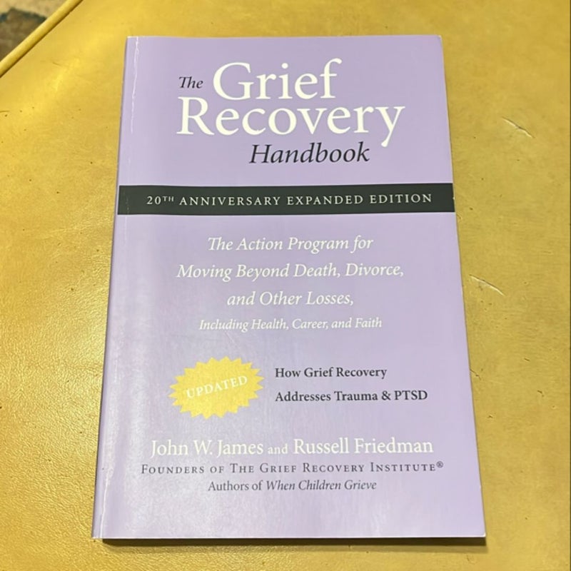 The Grief Recovery Handbook, 20th Anniversary Expanded Edition