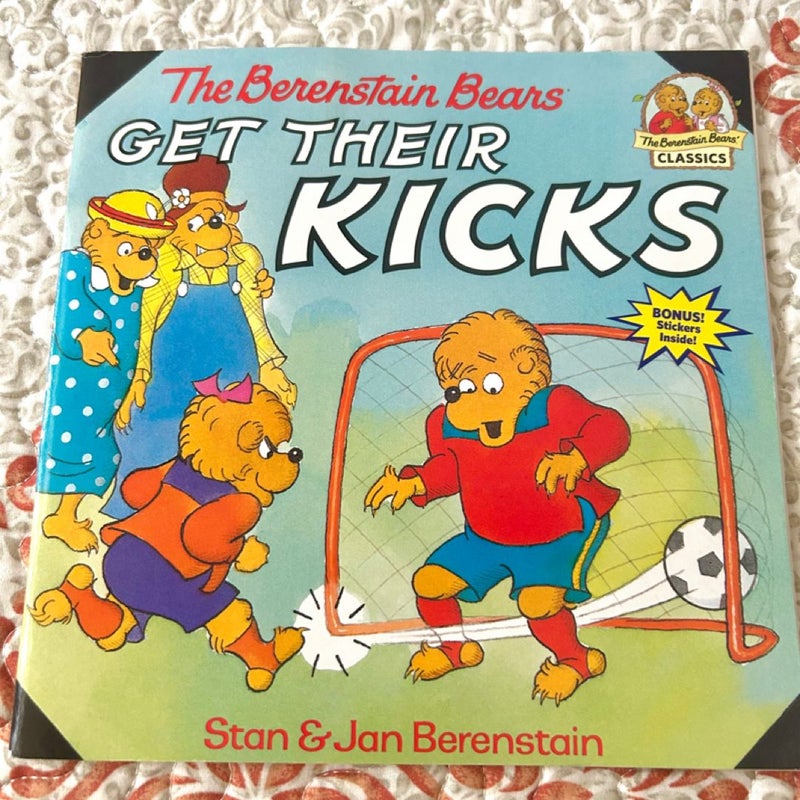 The Berenstain Bears Get Their Kicks