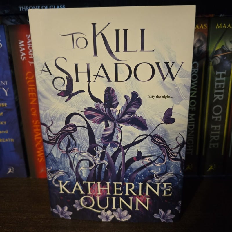 To Kill a Shadow