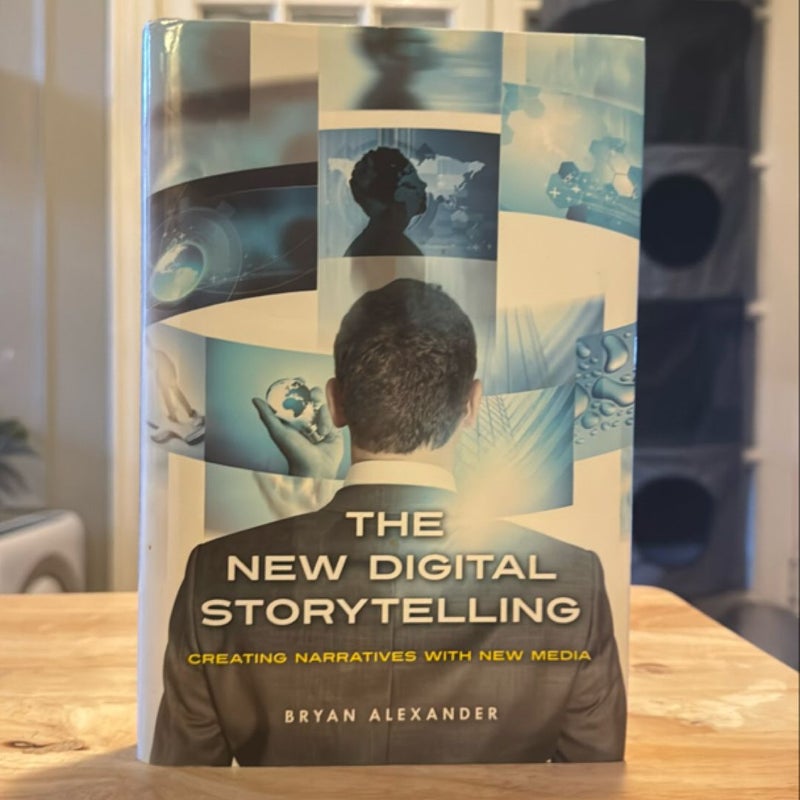 The New Digital Storytelling