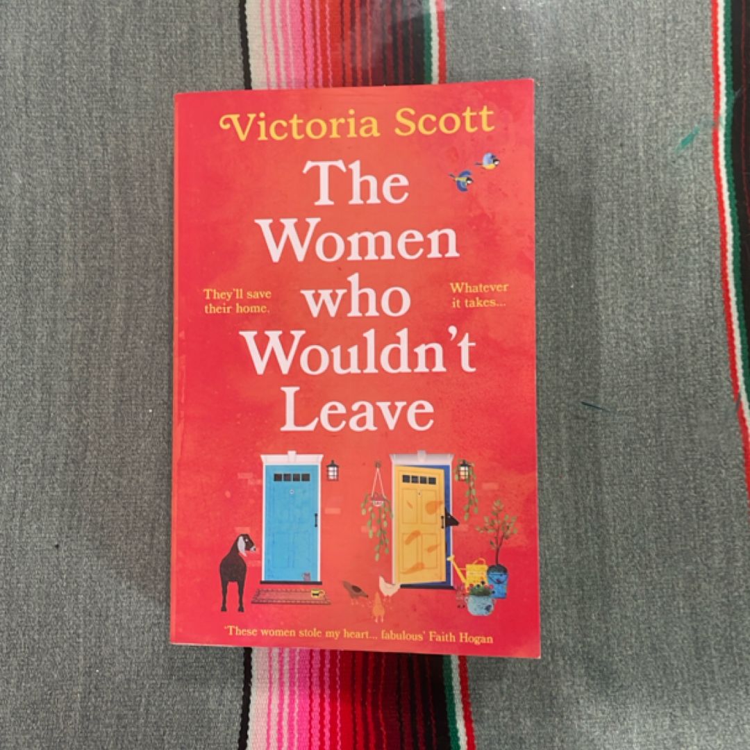 The Women Who Wouldn't Leave