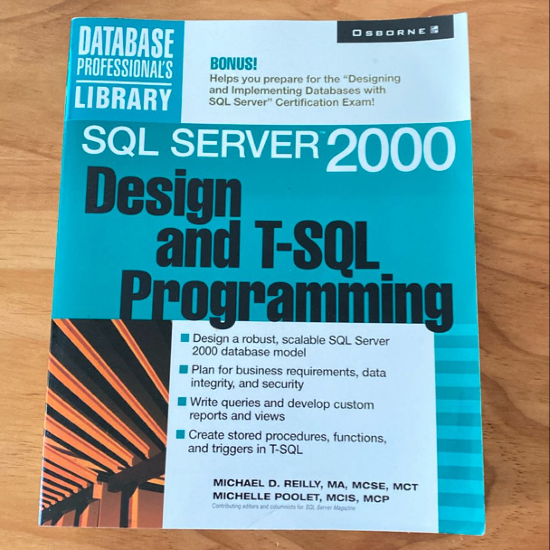 SQL SERVER 2000 Design and T-SQL Programming
