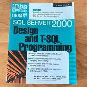 SQL Server 2000 Design and TSQL Programming