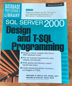 SQL SERVER 2000 Design and T-SQL Programming