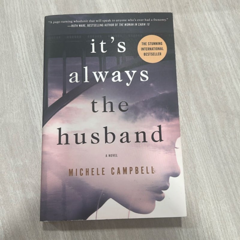 It's Always the Husband