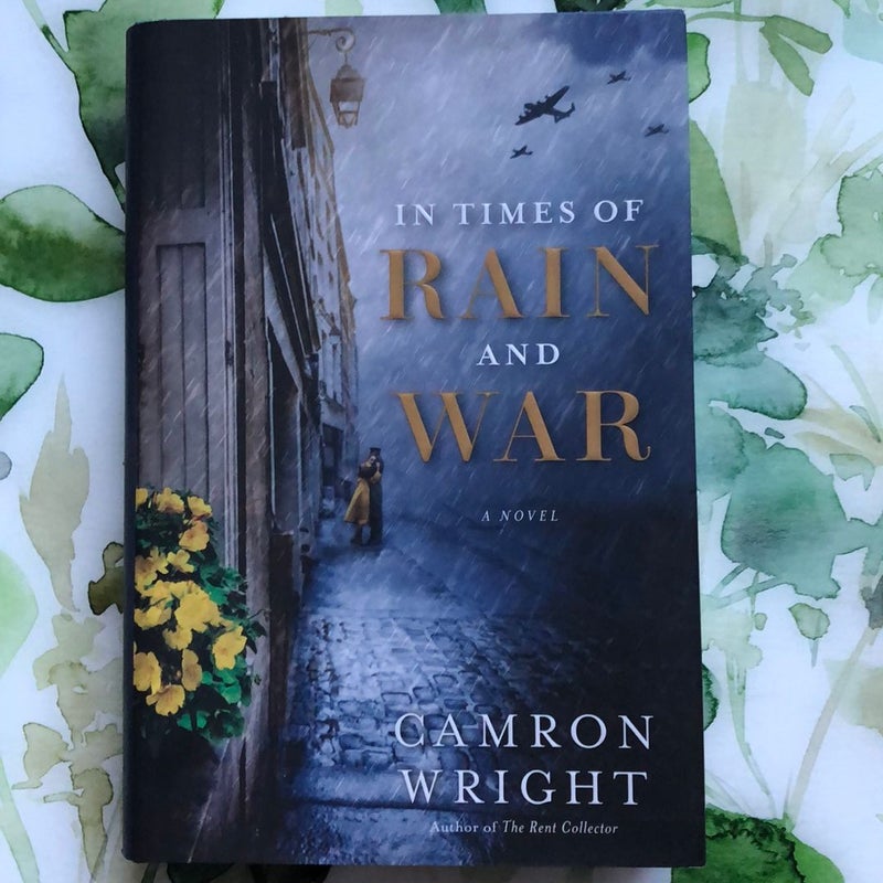 In Times of Rain and War